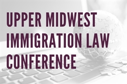 [ai] Text overlay reads 'Upper Midwest Immigration Law Conference' with a blurred image of a globe on a keyboard in the background.